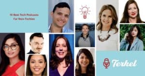 10 Best Tech Podcasts For Non-Techies