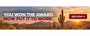 You won the award, now put it to work.